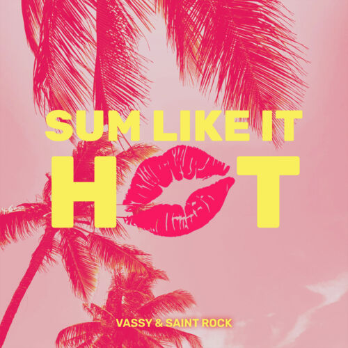 Global Star VASSY And Saint Rock Link Up On ‘Sum Like It Hot’ Via Perfect Havoc