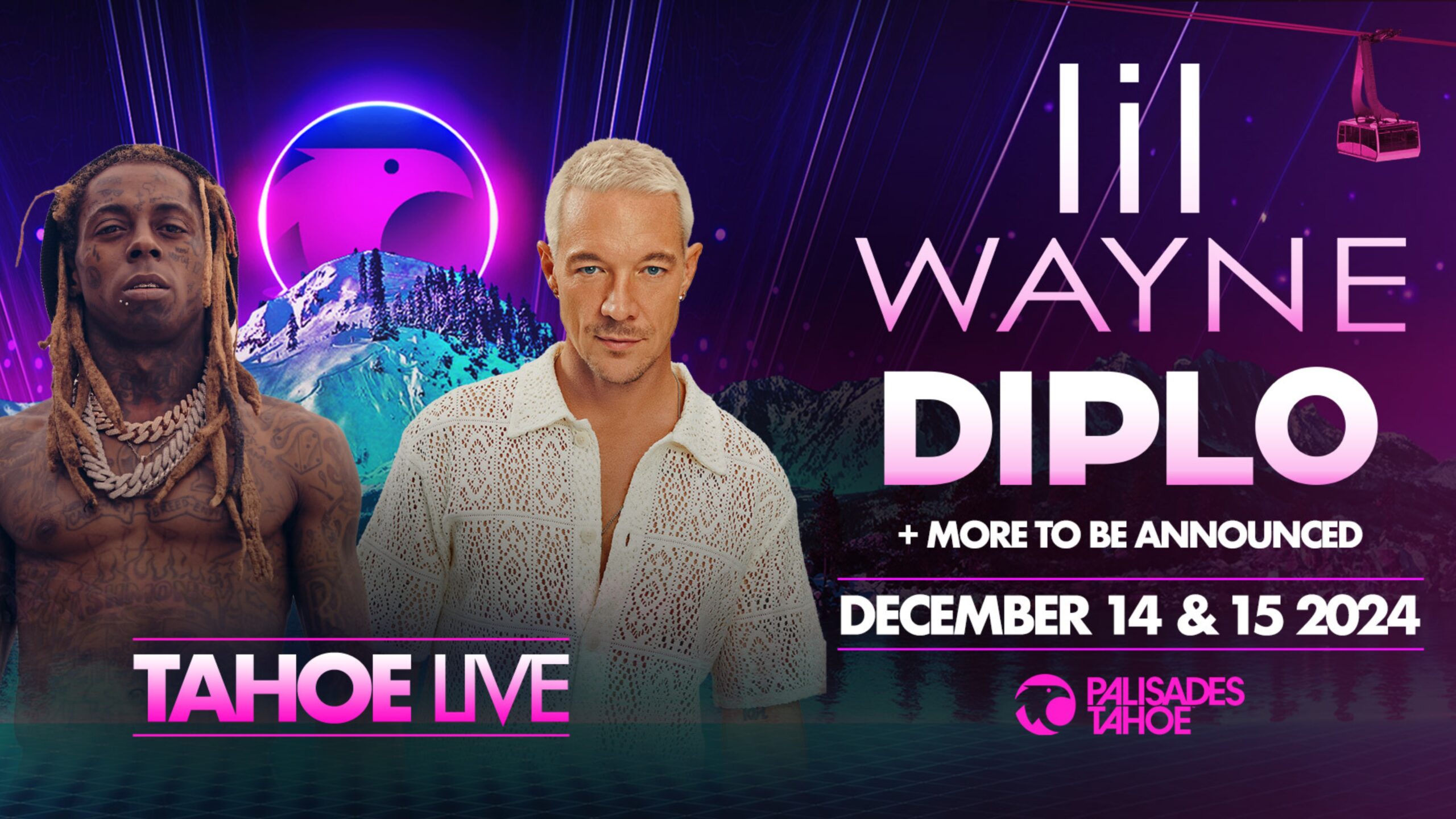 Diplo And Lil Wayne To Headline 'Tahoe Live' December 14 & 15, 2024