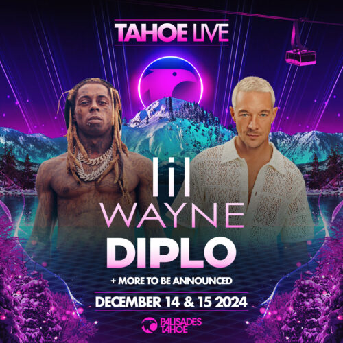 Diplo And Lil Wayne To Headline 'Tahoe Live' December 14 & 15, 2024