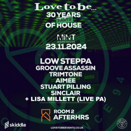 Love to Be… Makes Its Return to Mint Warehouse, Headlined by Low Steppa