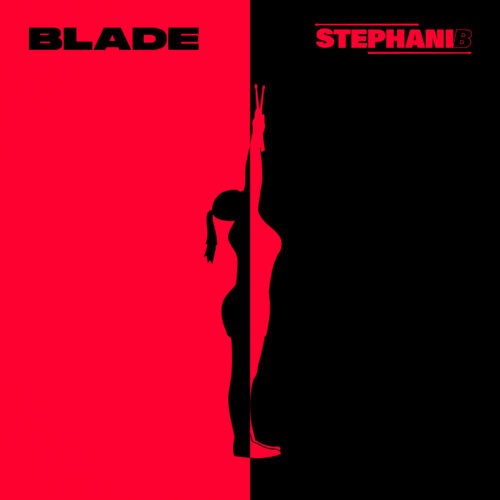 Stephani B and Perfect Havoc Proudly Present Her Electrifying New Release 'Blade'