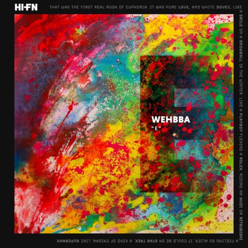 Wehbba Releases New EP “E”: A Sonic and Literary Exploration of Rave Culture