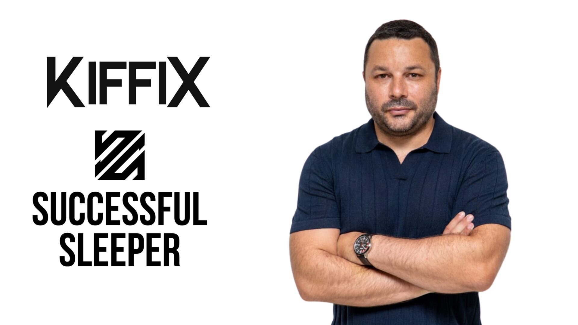 KIFFIX Partners with Successful Sleeper & Barry Bridges