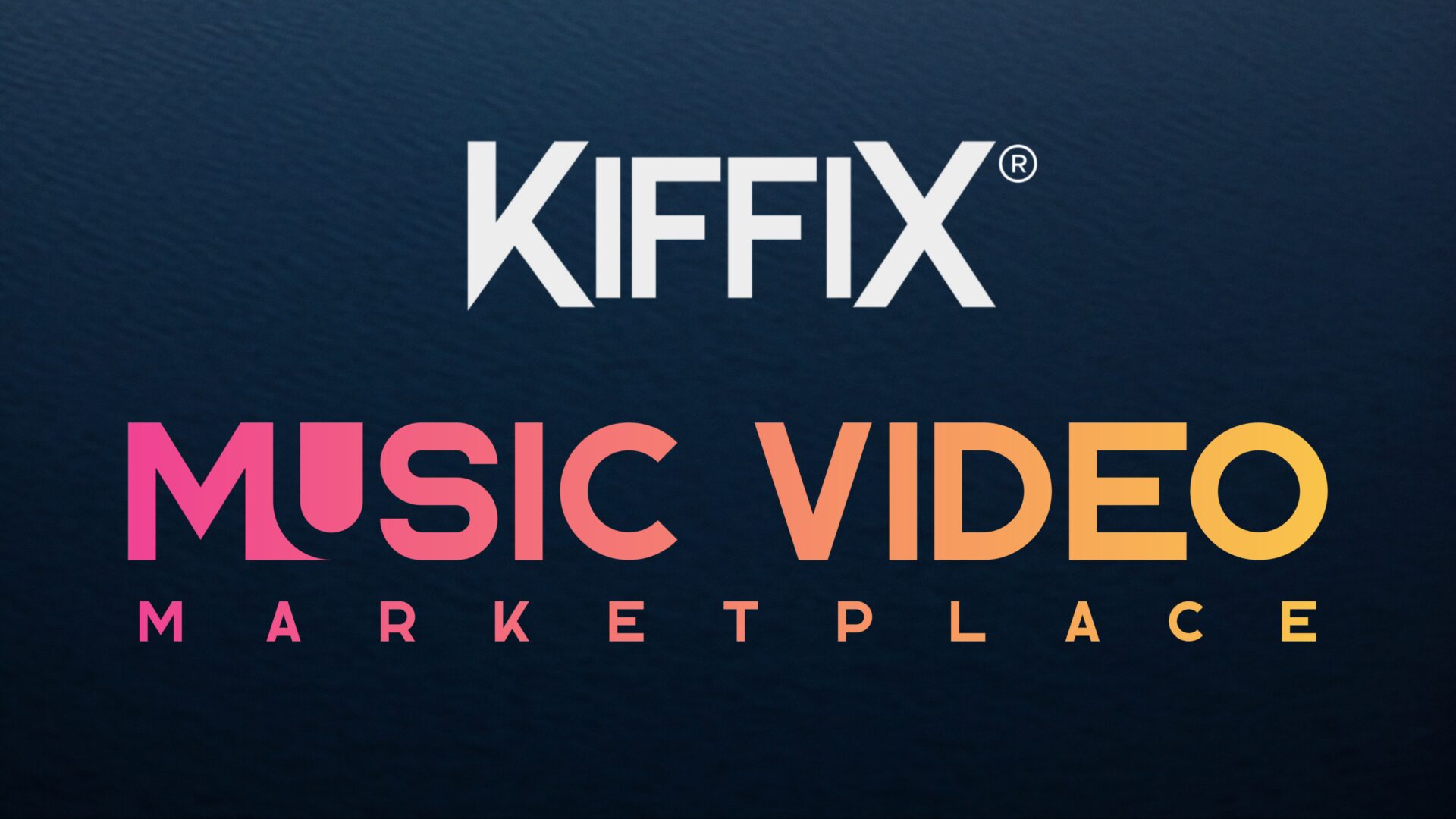Home 30 KIFFIX® Partners with Music Video Marketplace